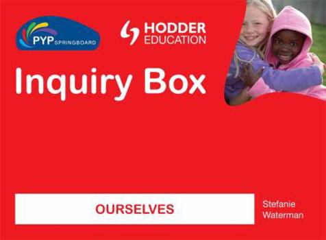 Paperback Ourselves Inquiry Box (Pyp Springboard) Book