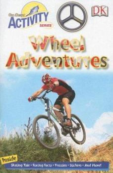 Paperback Wheel Adventures [With Stickers] Book