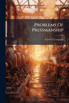 Problems of Pressmanship