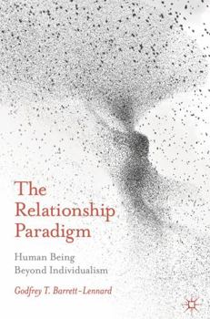 Paperback The Relationship Paradigm: Human Being Beyond Individualism Book