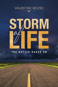 Paperback Storm of Life: The Battle Rages On Book