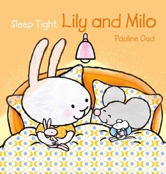 Hardcover Sleep Tight, Lily and Milo Book