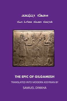 Paperback The Epic of Gilgamish [Syriac] Book