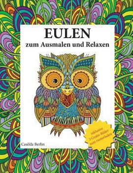 Paperback Eulen - zum Ausmalen und Relaxen: Malbuch für Erwachsene [German] Book