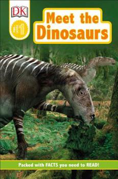 Meet the Dinosaurs (DK READERS) - Book  of the DK Readers Pre-Level 1