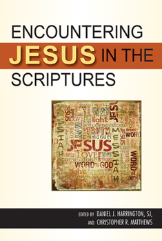 Paperback Encountering Jesus in the Scriptures Book