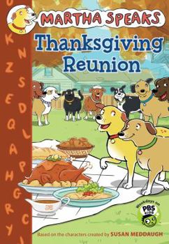 Hardcover Thanksgiving Reunion (Martha Speaks) Book