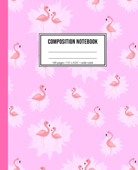 Composition Notebook: Pink Flamingo Notebook For Girls