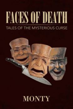 Paperback Faces of Death: Tales of the Mysterious Curse Book