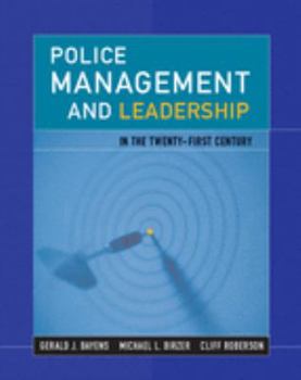 Hardcover Police Management and Leadership in the 21st Century Book