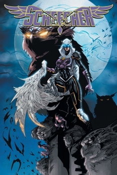 Screecher: Volume 1 (hardcover)