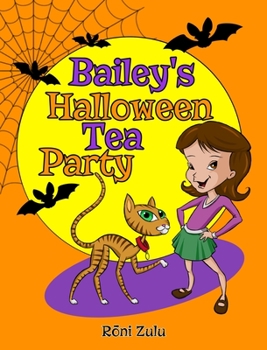 Hardcover Bailey's Halloween Tea Party Book