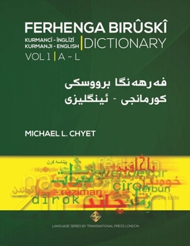 Paperback FERHENGA BIRÛSKÎ - Kurmanji-English Dictionary - Volume One: A-L Book