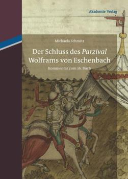 Hardcover Der Schluss des "Parzival" Wolframs von Eschenbach [German] Book
