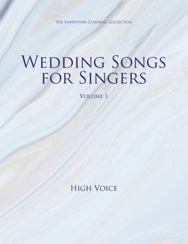 Paperback Wedding Songs for Singers Volume 1 (High Voice) Book