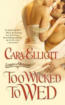 Too Wicked to Wed - Book #1 of the Lords of Midnight