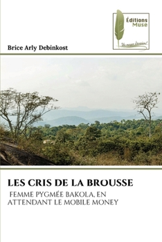 Paperback Les Cris de la Brousse [French] Book