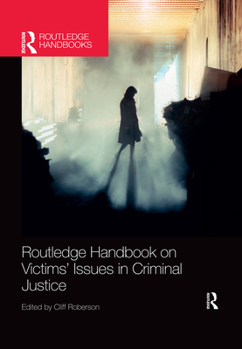 Paperback Routledge Handbook on Victims' Issues in Criminal Justice Book