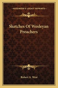 Sketches of Wesleyan Preachers