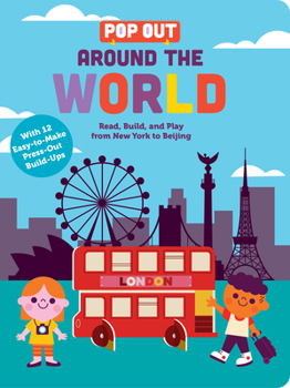 Board book Pop Out Around the World: Read, Build, and Play from New York to Beijing. an Interactive Board Book about Diversity and Cities Around the World Book