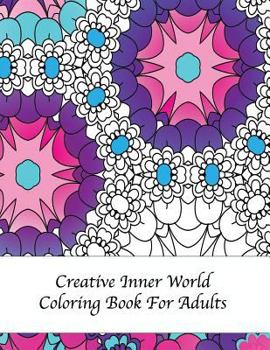 Paperback Creative Inner World Coloring Book For Adults Book