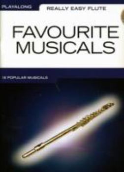 Paperback Really Easy Flute: Favourite Musicals Book