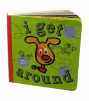 Board book i get around Book
