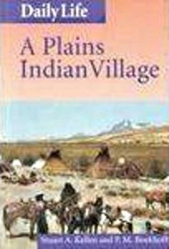 Hardcover A Plains Indian Village Book
