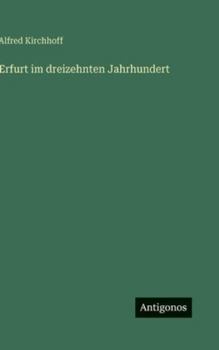 Erfurt im dreizehnten Jahrhundert