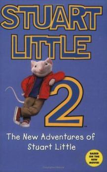 Paperback Stuart Little 2: The New Adventures of Stuart Little Book