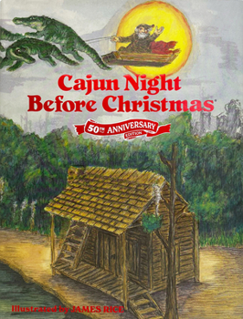 Hardcover Cajun Night Before Christmas 50th Anniversary Edition Book