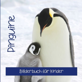 Paperback Pinguine: Bilderbuch für Kinder [German] Book