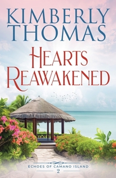 Hearts Reawakened (Echoes of Camano Island) - Book #2 of the Echoes of Camano Island