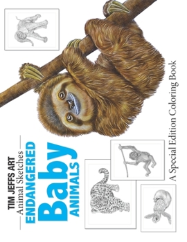 Paperback Endangered Baby Animals: A Special Edition Coloring Book