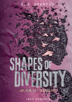 Paperback Shapes of Diversity: Urlaub mit Wandlung SW [German] Book