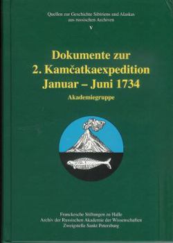 Hardcover Dokumente Zur 2. Kamcatkaexpedition Januar - Juni 1734. Akademiegruppe [German] Book