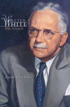 Paperback Walter White: Mr. NAACP Book