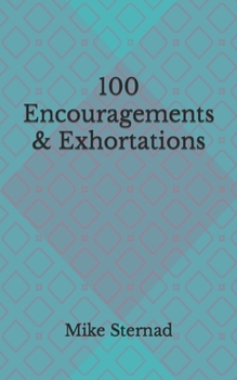 Paperback 100 Encouragements & Exhortations #1 Book