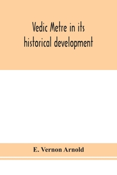 Paperback Vedic Metre In Its Historical Development Book