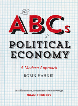Paperback The ABCs of Political Economy: A Modern Approach Book