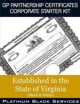 Paperback GP Partnership Certificates Corporate Starter Kit: Established in the State of Virginia (Black & White) Book