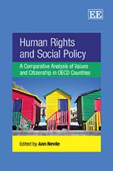 Hardcover Human Rights and Social Policy: A Comparative Analysis of Values and Citizenship in OECD Countries Book