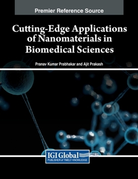 Paperback Cutting-Edge Applications of Nanomaterials in Biomedical Sciences Book