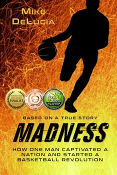 Paperback Madness: The Man Who Changed Basketball Book