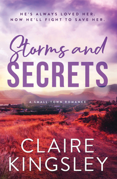Storms and Secrets - Book #2 of the Haven Brothers