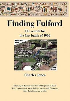 Paperback Finding Fulford: The search for the first battle of 1066 Book