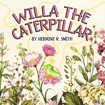 Paperback Willa the Caterpillar Book