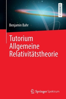 Paperback Tutorium Allgemeine Relativitätstheorie [German] Book