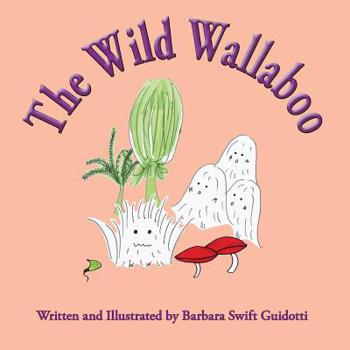 Paperback The Wild Wallaboo Book