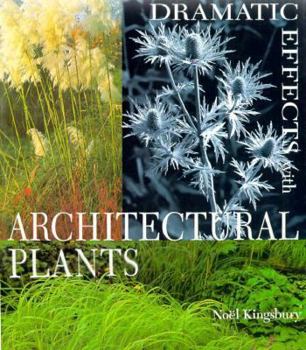 Hardcover Dramatic Effects with Architectural Plants Book